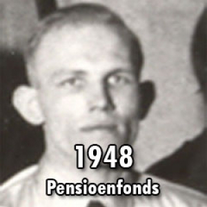 1948 – Pensioenfonds