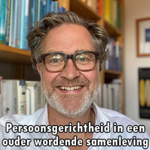 Persoonsgerichtheid in een ouder wordende samenleving