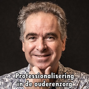 Professionalisering van de verpleging en verzorging in de ouderenzorg